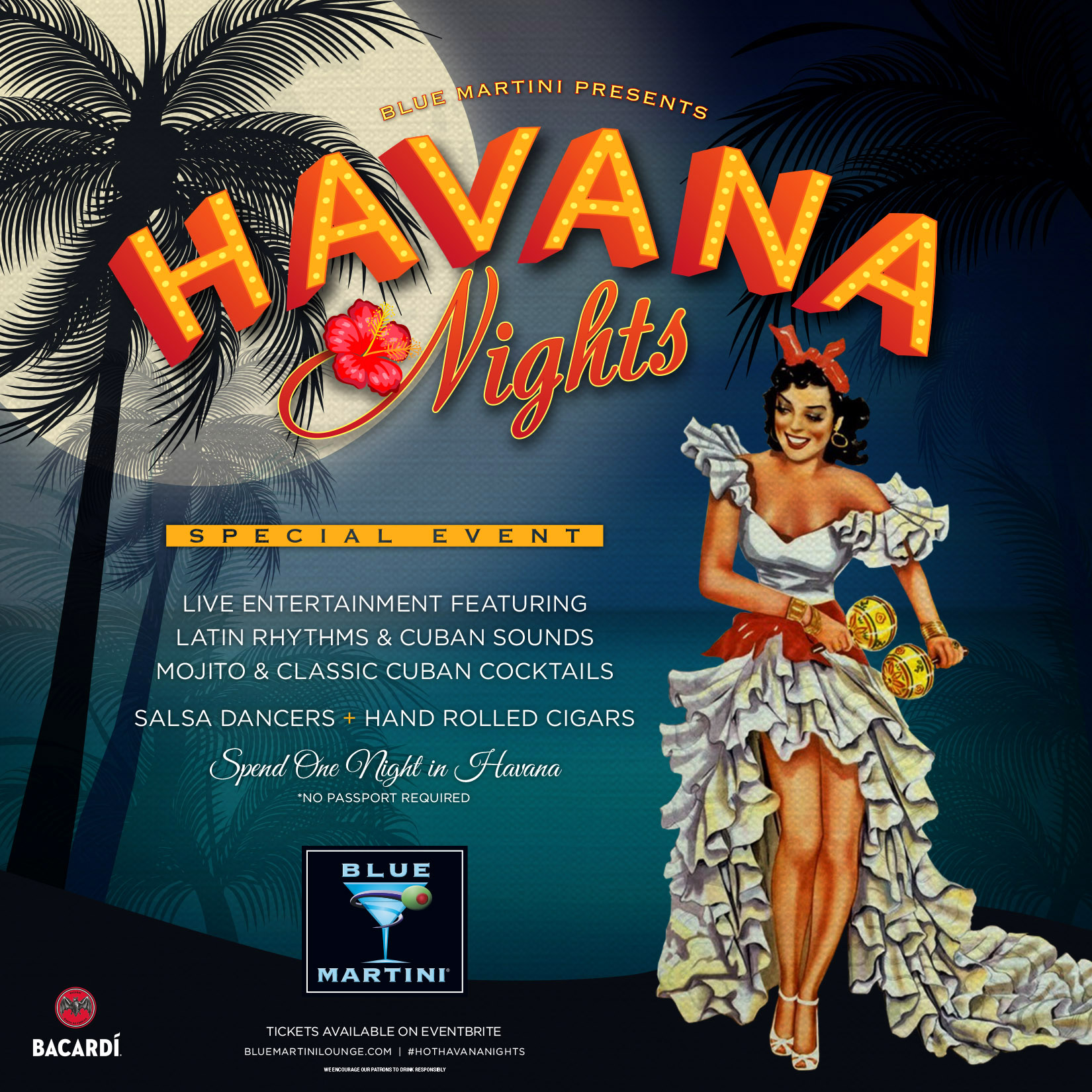 Blue Martini Lounge Presents HAVANA NIGHTS sponsored by Bacardi